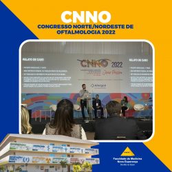 Confira participação dos Residentes de Oftalmologia da Famene no Congresso Norte/Nordeste de Oftalmologia 2022 – CNNO.