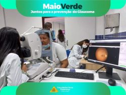MAIO VERDE – RESIDENTES DE OFTALMOLOGIA DA FAMENE FAZEM MUTIRÃO DE PREVENÇÃO AO GLAUCOMA