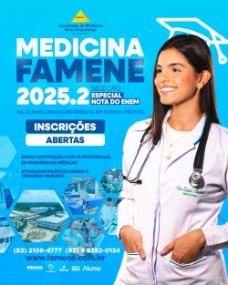 O edital de ingresso para o curso de Medicina 2025.2 da FAMENE com nota do ENEM já está disponível!