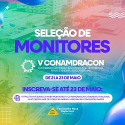 INSCRIÇÕES: SEJA UM MONITOR DO V Conamdracon