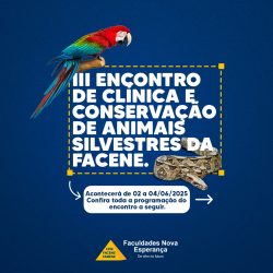 Curso de Medicina Veterinária da Facene lança o III Encontro de Clínica e Conservação de Animais Silvestres