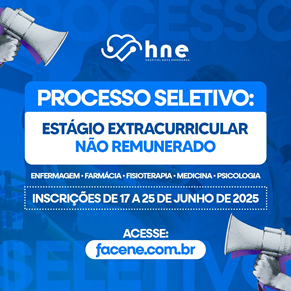EDITAL DE PROCESSO SELETIVO PARA ESTÁGIO EXTRACURRICULAR NÃO REMUNERADO – ENFERMAGEM, FISIOTERAPIA, FARMÁCIA, PSICOLOGIA E MEDICINA.