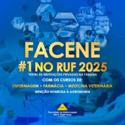 FACENE também é destaque no RUF 2025 com quatro cursos entre os melhores da Paraíba