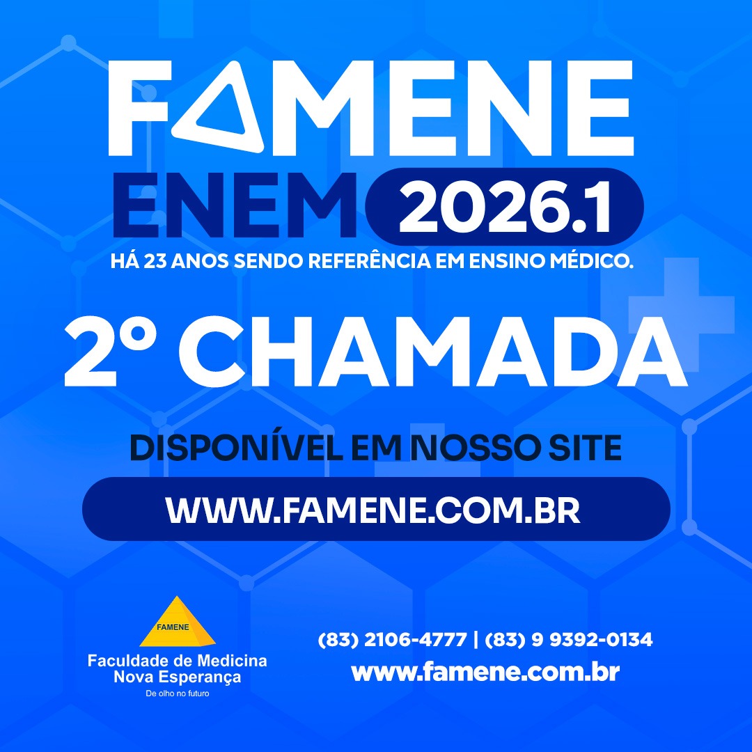 EDITAL REFERENTE À SEGUNDA CHAMADA DO PROCESSO SELETIVO DE MEDICINA DA FAMENE