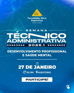 Semana Administrativa 2026.1 – Quando pessoas evoluem, instituições se tornam extraordinárias