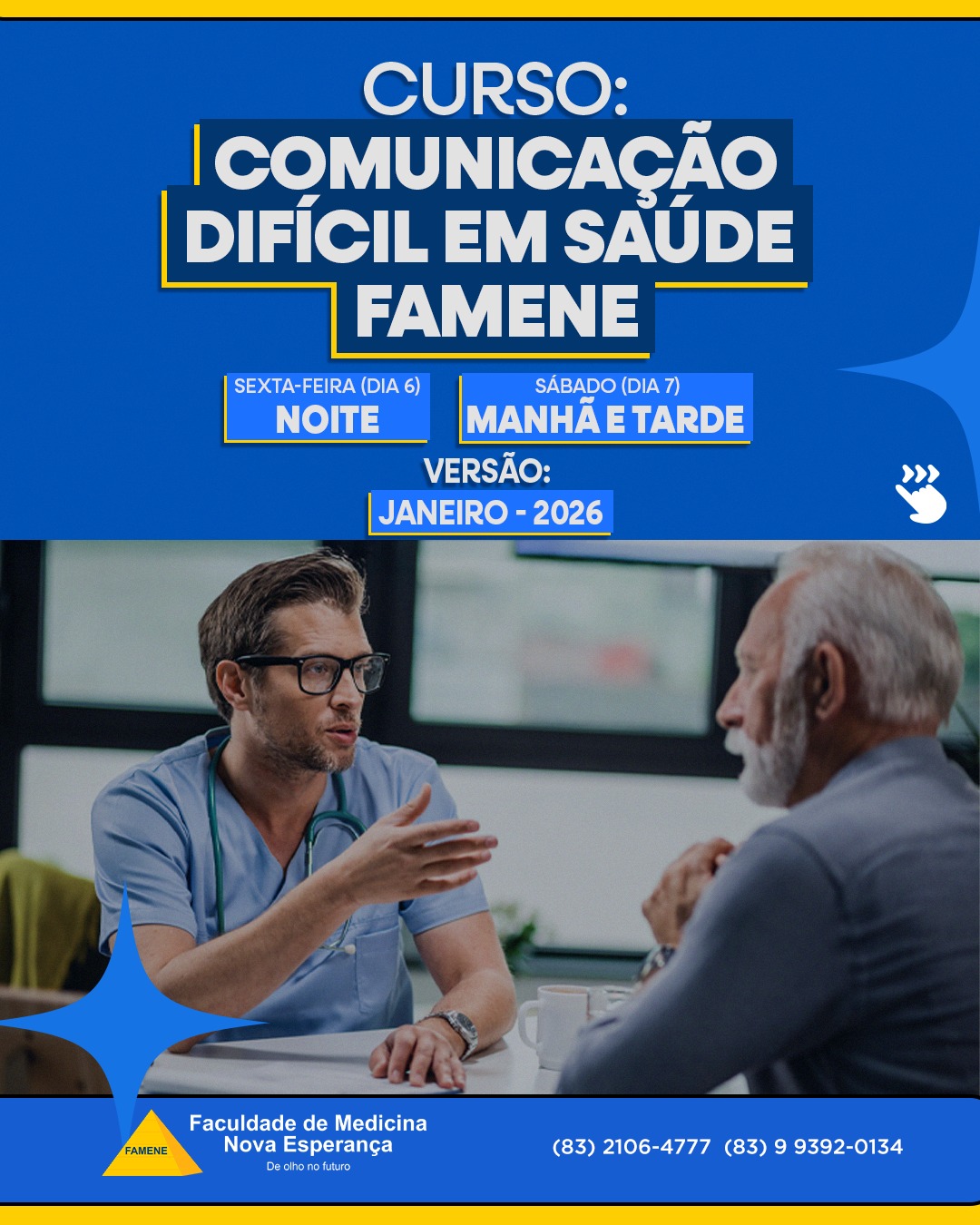 CURSO DE COMUNICAÇÃO DIFÍCIL EM SAÚDE – FAMENE