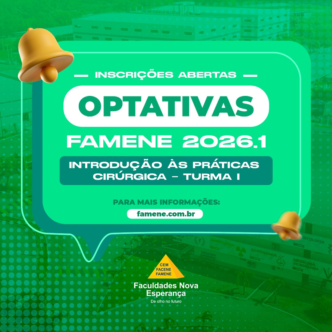 FAMENE ABRE INSCRIÇÕES PARA OPTATIVA DE Introdução às práticas cirúrgica PARA O SEMESTRE 2026.1