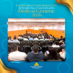 Encerramento dos Programas de Residências e Especializações Médicas – Famene 2026