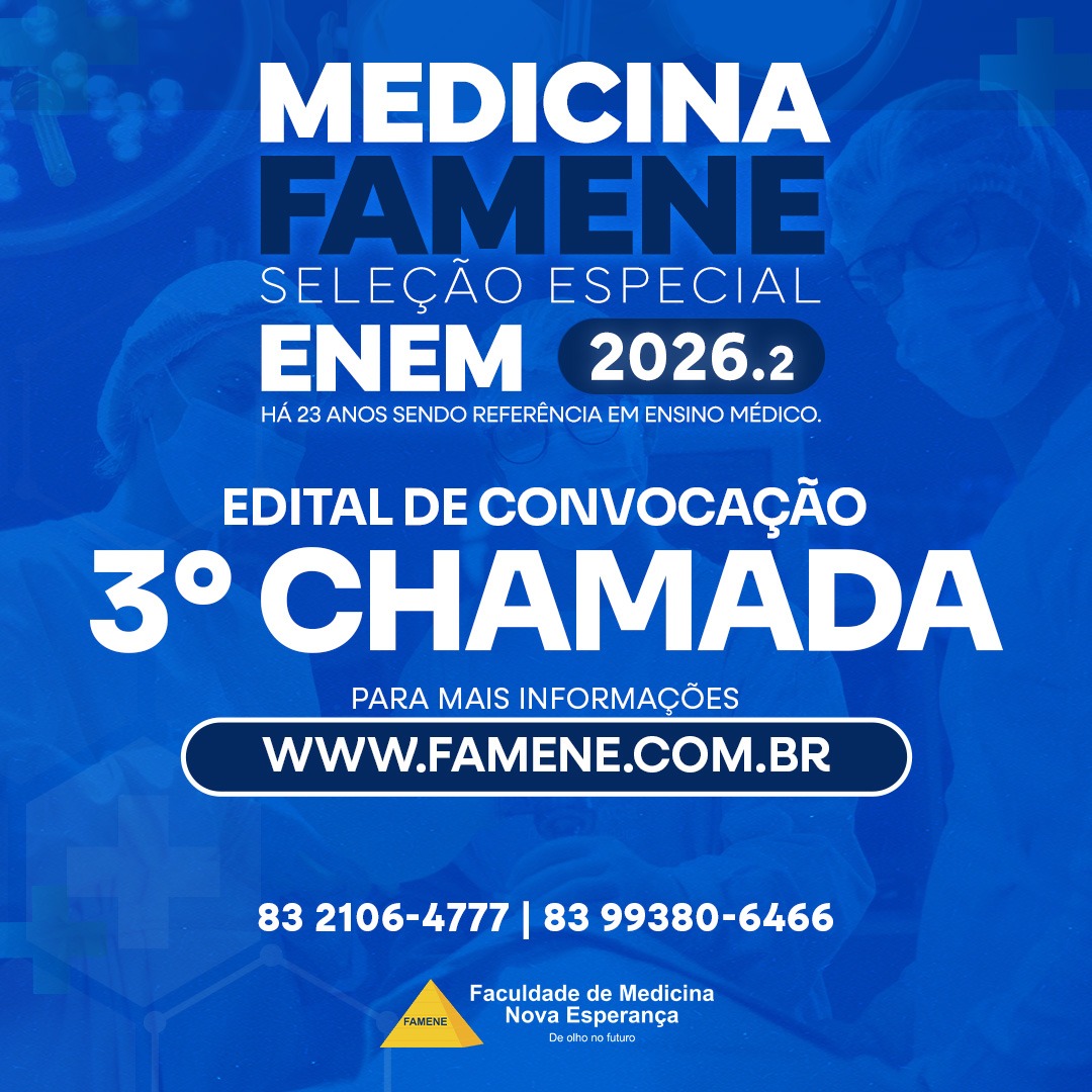Edital referente à terceira chamada do Processo Seletivo Específico ENEM 2026.2 – FAMENE
