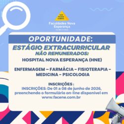 Hospital Nova Esperança abre seleção para Estágio Extracurricular Não Remunerado