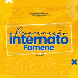 Internato FAMENE 2026.2: começa mais uma etapa na formação dos médicos do futuro