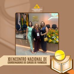 Coordenadora de Farmácia da FACENE participa do XII Encontro Nacional de Coordenadores de Cursos de Farmácia, em Brasília