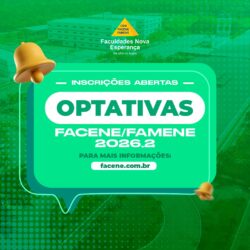 EDITAL Nº 27/2026 PARA OFERTA DE DISCIPLINAS OPTATIVAS PARA A FACENE/FAMENE – 2026.2