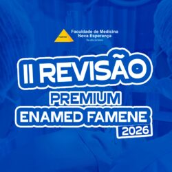 II Revisão Premium ENAMED: preparação de alto nível para quem busca excelência