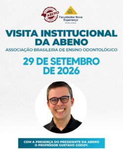 ODONTOLOGIA FACENE FORTALECE RELACIONAMENTO INSTITUCIONAL COM A ABENO