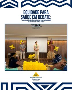 EQUIDADE EM SAÚDE: CONHECIMENTO, HUMANIZAÇÃO E RESPEITO ÀS DIFERENÇAS!