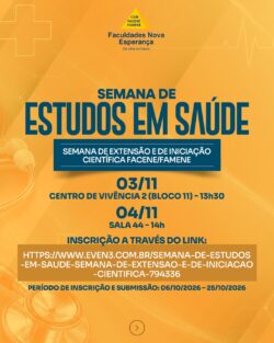 FACENE/FAMENE promovem Semana de Estudos em Saúde, Extensão e Iniciação Científica