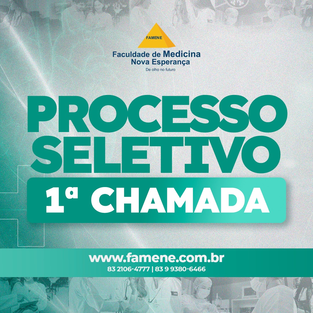 EDITAL DE CONVOCAÇÃO DO PROCESSO SELETIVO – FAMENE PARA MEDICINA 2027.1