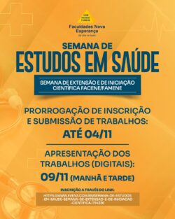 PRORROGAÇÃO DO PRAZO PARA SUBMISSÃO DE TRABALHOS DA SEMANA DE ESTUDOS EM SAÚDE